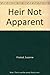 Heir Not Apparent First edition by Finstad, Suzanne (1984) Hardcover