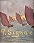 Paul Signac by Cachin, Francoise (1971) Hardcover