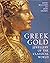 Greek Gold: Jewellery of th...