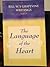 Language of the Heart, The : Bill W's Grapevine Writings