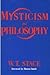 Mysticism and Philosophy by W. T. Stace (1987-01-27)