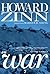 HOWARD ZINN ON WAR