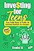 Investing for Teens: From P...