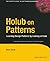 Holub on Patterns: Learning Design Patterns by Looking at Code by Allen Holub (2004-09-29)