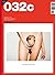 032c Magazine (The Chermayeff Century, 22nd Issue)