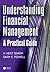 Understanding Financial Management: A Practical Guide Paperback June 17, 2005