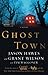 Ghost Town by Jason Hawes (2012-10-09)