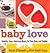 Baby Love Publisher by Norah O'Donnell