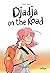 Djadja on the road by Claire Aubé