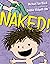 Naked! by Michael Ian Black(2005-08-30)