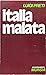 Italia malata.