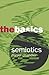 Semiotics: The Basics (Basi...