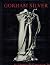 Gorham Silver by Charles H. Carpenter (1997-02-01)