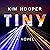 Tiny