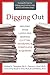 Digging Out by Michael A. T...
