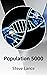 Population 5000