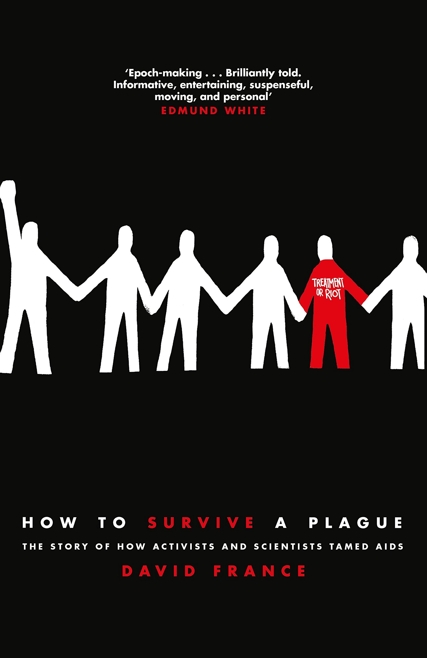 How to Survive a Plague (Paperback)