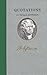Quotations of Thomas Jefferson (Great American Quote Books) by Thomas Jefferson (2004-04-01)