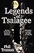 Legends of Tsalagee by Phil...