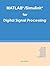MATLAB/Simulink for Digital Signal Processing by Won Y. Yang (2012-08-02)