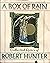 A Box of Rain. Collected Lyrics of Robert Hunter. 1990. Cloth... by Robert Hunter