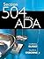 Section 504 and the ADA by Charles J. Russo (2008-08-28)