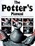 The Potter's Manual: Complete, Practical Essential Reference for All Potters by Kenneth Clark (1991-08-02)