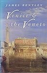 Venice and The Veneto Venice and The Veneto