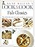 Fish Classics (Anne Willan's Look & Cook)