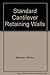 Standard Cantilever Retaining Walls by Morton Newman (1976-11-03)