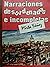 Narraciones desordenadas e incompletas (Spanish Edition)