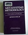Metasystems Methodology: A New Synthesis and Unification (Ifsr International Series on Systems Science and Engineering, Vol 3)