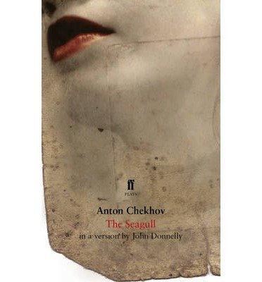 [(The Seagull)] [ Translated by John Donnelly, By (author) Anton Chekhov ] [April, 2013]