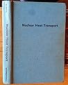Nuclear Heat Transport Nuclear Heat Transport
