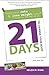 21 Days to Change Your Body...