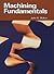 Machining Fundamentals by John R. Walker (2000-12-24)