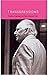 TRANSGRESSIONS: Poems Inspired By Faiz Ahmed Faiz