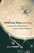 Performing Ethnomusicology: Teaching and Representation in World Music Ensembles (2004-08-13)