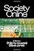 Society Online: The Internet in Context by Howard, Philip E. N. published by Sage Publications, Inc Paperback