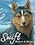 Swift [Hardcover] [2007] (Author) Robert J. Blake
