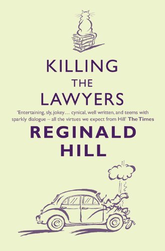Killing the Lawyers by REGINALD HILL
