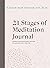 21 Stages of Meditation Jou...