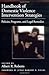 Handbook of Domestic Violence Intervention Strategies: Policies, Programs, and Legal Remedies 1st edition by Roberts, Albert R. (2002) Hardcover
