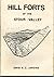 Hill Forts of the Stour Valley by David E. C Jardine