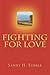 [(Fighting for Love)] [By (author) Sandy H Steele ] published on (August, 2011)