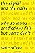 The Signal and the Noise: Why So Many Predictions Fail - But Some Don't by Nate Silver 1 edition