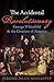 [Accidental Revolutionary: George Whitefield and the Creation of America] [Author: Mahaffey, Jerome Dean] [November, 2011]