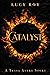 Catalyst: A Tessa Avery Story