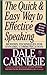 Quick andEasyWay toEffective Speaking(text only)by D.Carnegie by D. Carnegie