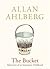The Bucket by Allan Ahlberg (October 29,2013)